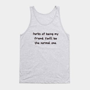 Best Weird Friend T Tank Top